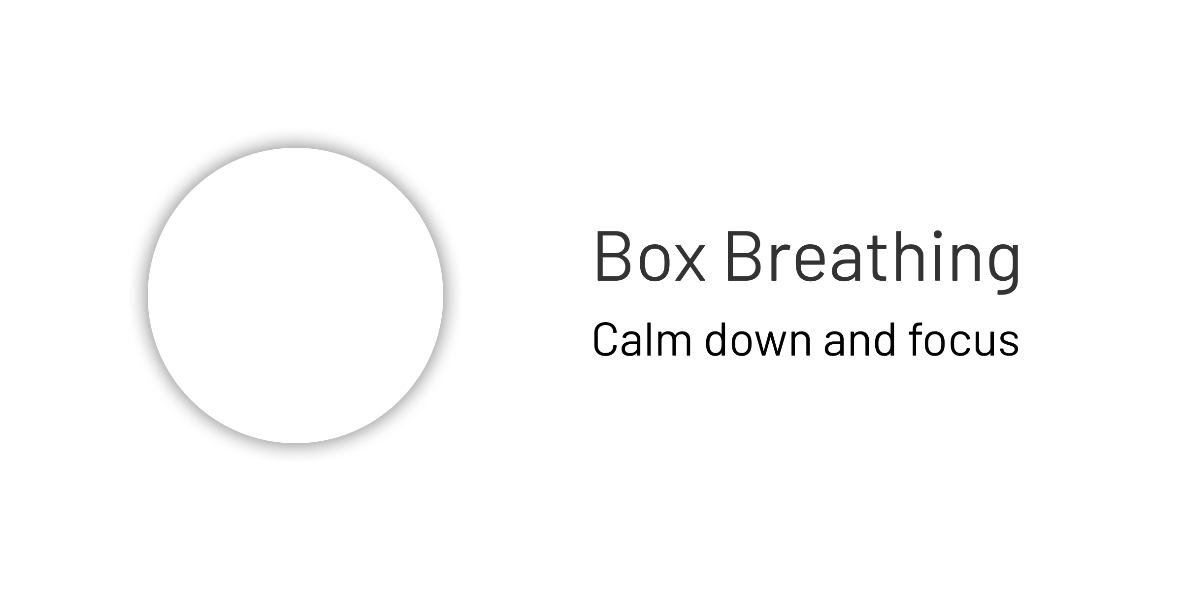 Box Breathing — Calm Down And Focus